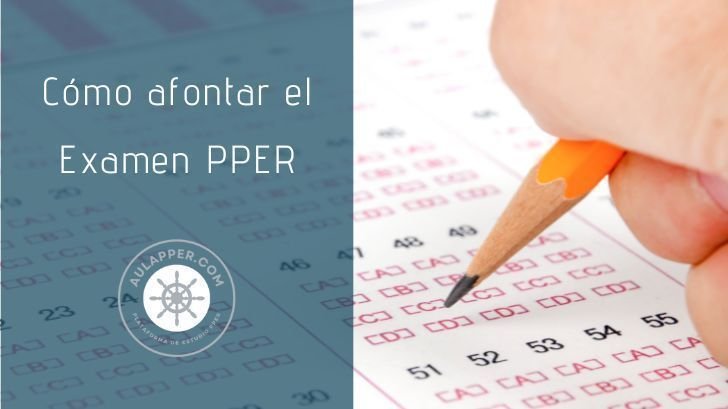 Cómo afrontar el examen tipo test de PPER (Patrón Profesional de Embarcaciones de Recreo)